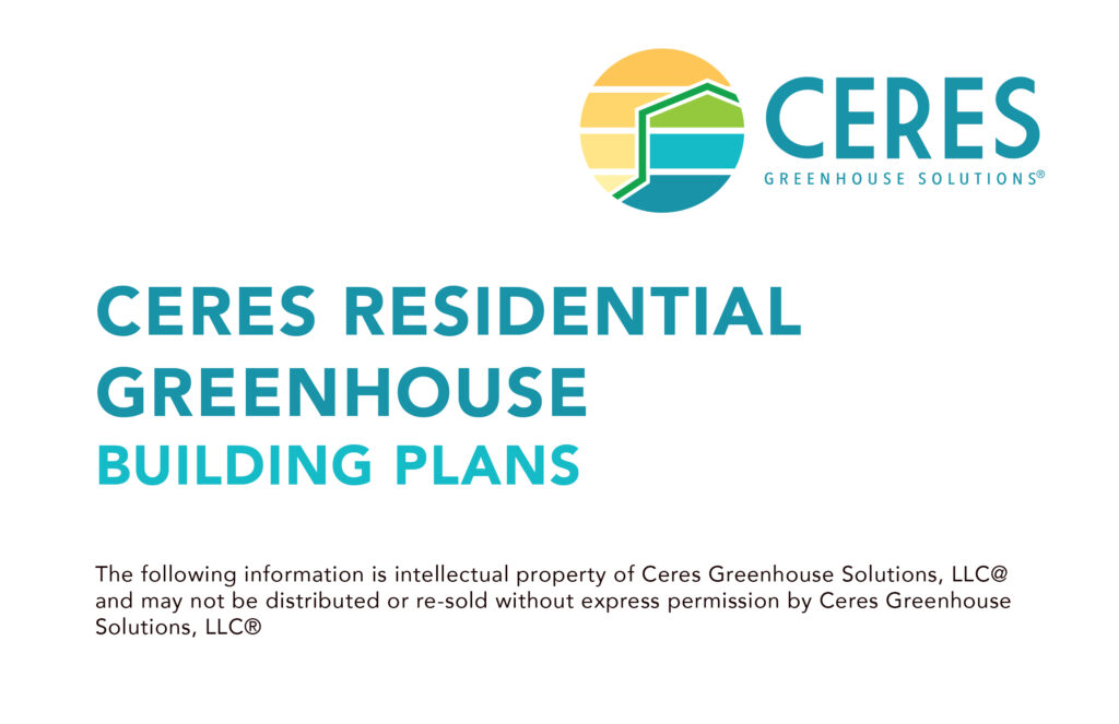 Ceres Residential Greenhouse Building Plans